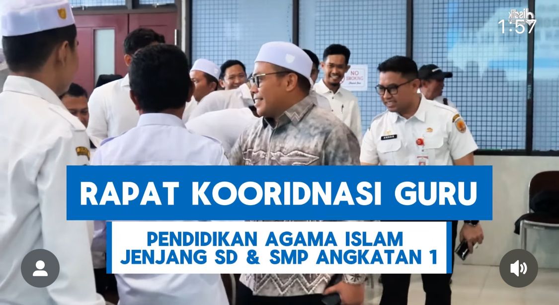 Rapat Koordinasi Guru Pendidikan Agama Islam Jenjang SD & SMP Angkatan 1